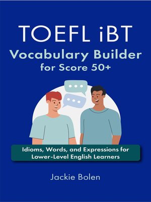 cover image of TOEFL iBT Vocabulary Builder for Score 50+